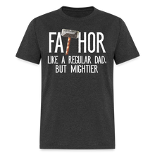 Load image into Gallery viewer, FaTHOR Shirt Funny Fathers Day Tshirt Gifts for Dad Avengers Endgame Parody - heather black