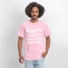 Load image into Gallery viewer, Bible Quote T-Shirt for Men Unisex Forgive Matthew 6:14 - pink