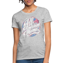 Load image into Gallery viewer, All-American Mama Patriotic American Flag Women's T-Shirt - heather gray