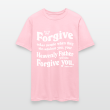 Load image into Gallery viewer, Bible Quote T-Shirt for Men Unisex Forgive Matthew 6:14 - pink