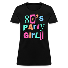 Load image into Gallery viewer, Women's 80s Party Girl 1980s Retro Costume T-Shirt - black