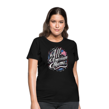 Load image into Gallery viewer, All-American Mama Patriotic American Flag Women's T-Shirt - black