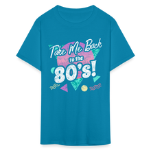 Load image into Gallery viewer, Take me Back to the 80s Retro Gen X Birthday Costume Party T-Shirt - turquoise