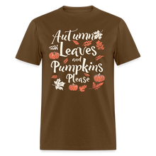Load image into Gallery viewer, Autumn Leaves and Pumpkins Please Fall Cute Graphic Quote T-Shirt - brown