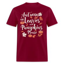 Load image into Gallery viewer, Autumn Leaves and Pumpkins Please Fall Cute Graphic Quote T-Shirt - burgundy