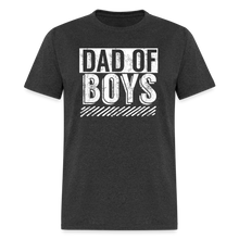 Load image into Gallery viewer, Dad of Boys Shirt Funny Fathers Day Gift from Kids - heather black